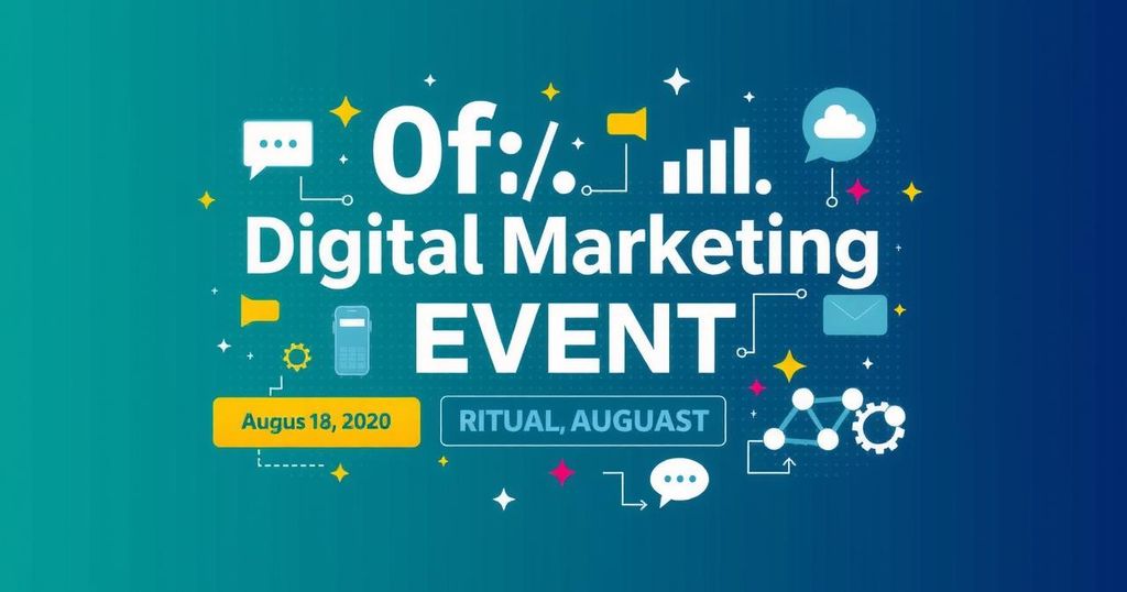 Budget-Friendly Digital Marketing Events in August: A Guide